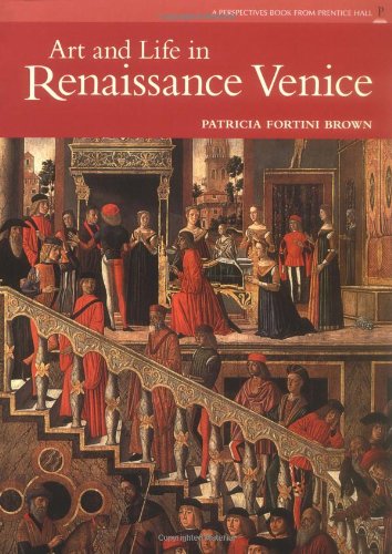 Imagen de archivo de Art and Life in Renaissance Venice a la venta por ThriftBooks-Dallas