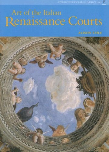 Stock image for Art of Italian Renaissance Courts, The (Reissue) (Trade) for sale by AwesomeBooks