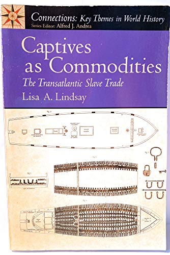 Beispielbild fr Captives as Commodities : The Transatlantic Slave Trade zum Verkauf von Better World Books