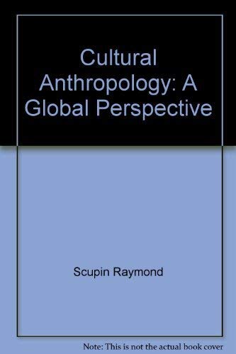 Imagen de archivo de Cultural anthropology: A global perspective a la venta por Wonder Book