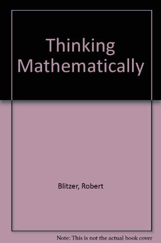 9780131943315: Thinking Mathematically