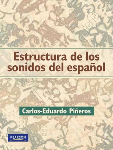 9780131944374: Estructura de los Sonidos del Espanol/ Structures of the Sounds of Spanish