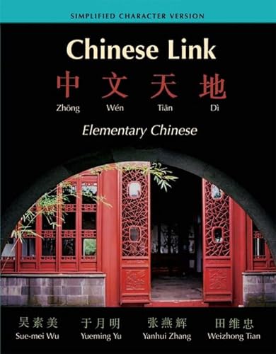 Stock image for Chinese Link : Elementary Chinese for sale by Better World Books: West