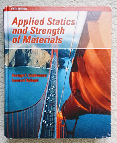 Stock image for Applied Statics and Strength of Materials (5th Edition) for sale by Goodwill