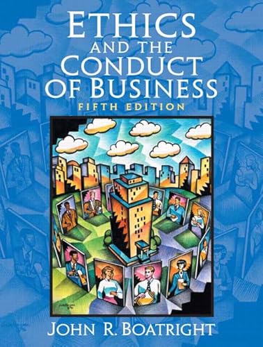 Imagen de archivo de Ethics and the Conduct of Business a la venta por Better World Books