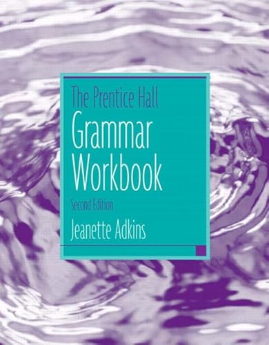 The Prentice Hall Grammar Workbook (2nd Edition) (9780131947719) by Adkins, Jeanette