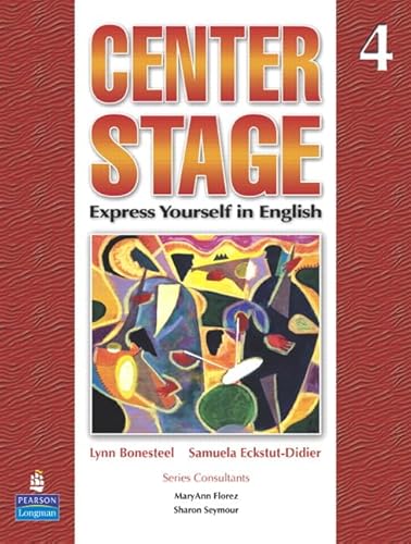 Stock image for Center Stage 4 Student Book (Bk. 4) for sale by SecondSale