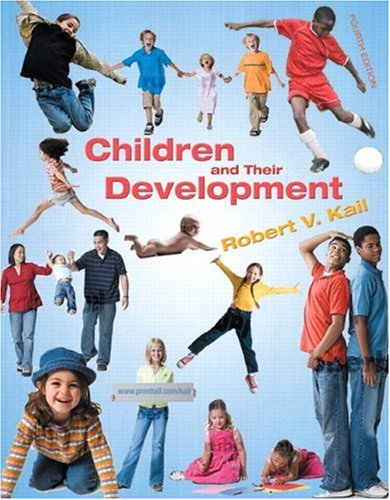 9780131949119: Children and Their Development: United States Edition