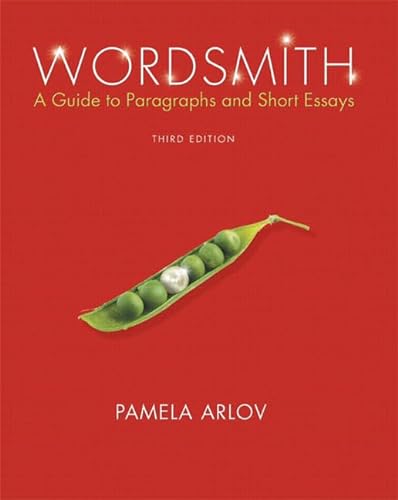 9780131949850: Wordsmith: A Guide to Paragraphs and Short Essays (Book Alone) (3rd Edition)