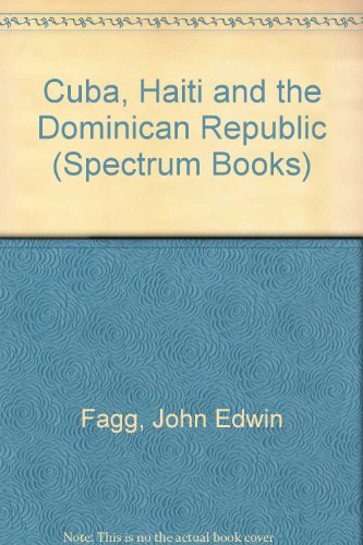 9780131950405: Cuba, Haiti and the Dominican Republic (Spectrum Books)
