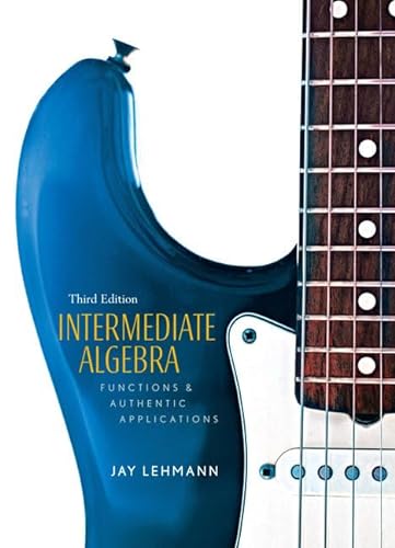 9780131953338: Intermediate Algebra: Functions & Authentic Applications