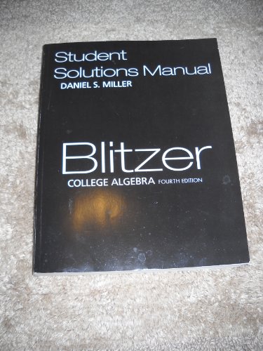Stock image for Blitzer: College Algebra (Student Solutions Manual) for sale by The Book Cellar, LLC