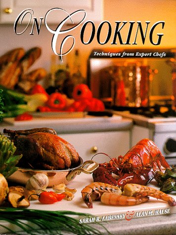 Stock image for On Cooking - Techniques from Expert Chefs for sale by Cultural Connection