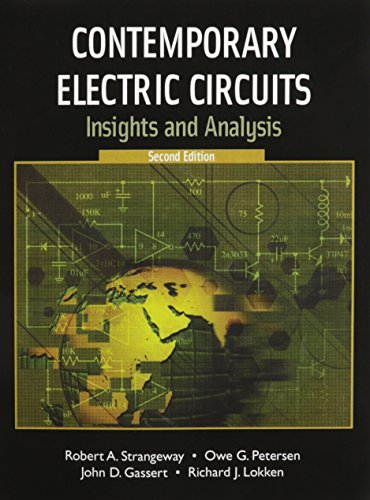 Stock image for Contemporary Electric Circuits: Insights and Analysis with Lab Manual (2nd Edition) for sale by HPB-Red