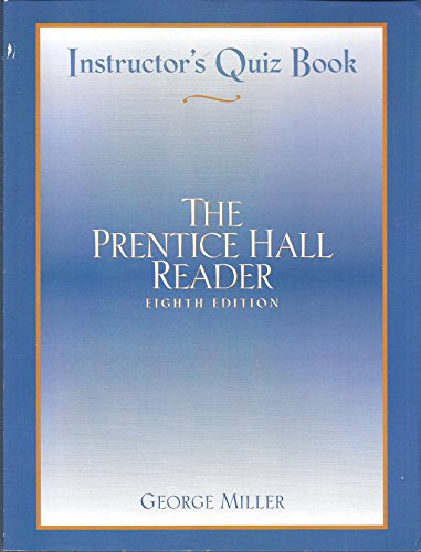Imagen de archivo de Instructor's Quiz Book The Prentice Hall Reader (Eight Edition) a la venta por Better World Books