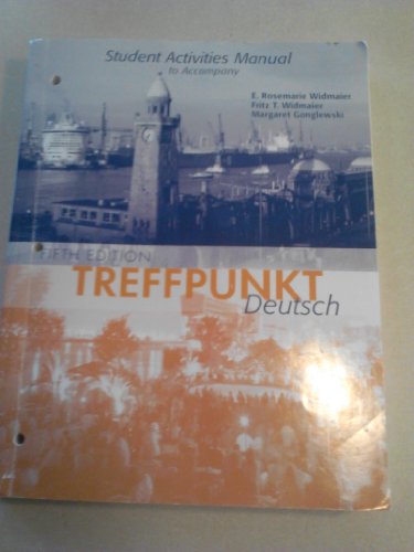 9780131955813: Student Activities Manual for Treffpunkt Deutsch: Grundstufe