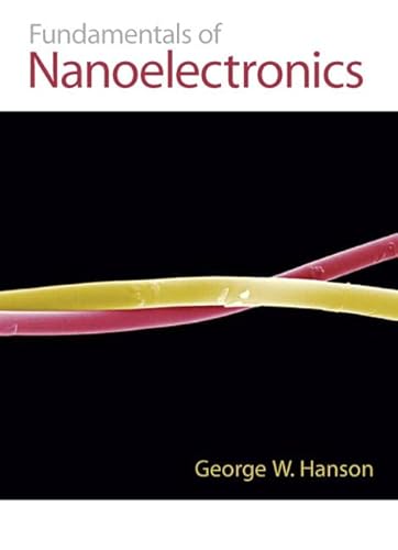 9780131957084: Fundamentals of Nanoelectronics: United States Edition