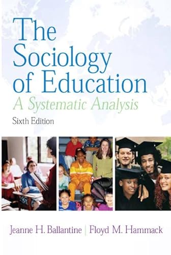 Stock image for The Sociology of Education : A Systematic Analysis for sale by Better World Books
