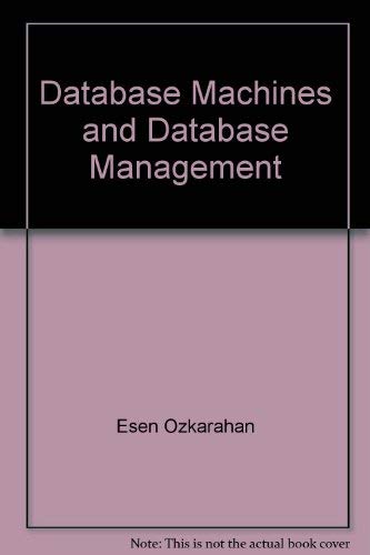 Database Machines and Database Management