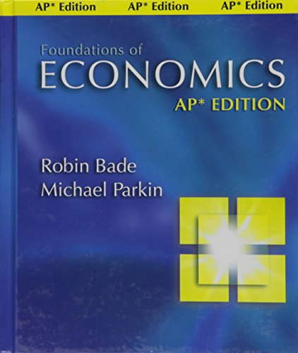 Beispielbild fr Foundations of Economics zum Verkauf von Better World Books