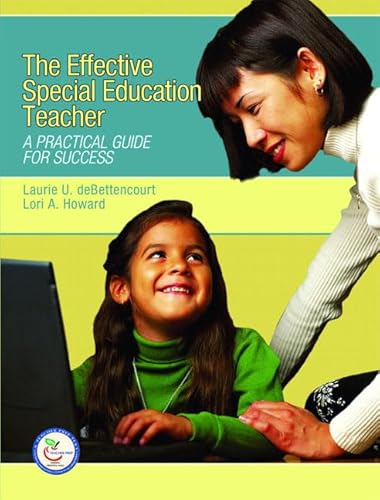 Stock image for The Effective Special Education Teacher : A Practical Guide for Success for sale by Better World Books
