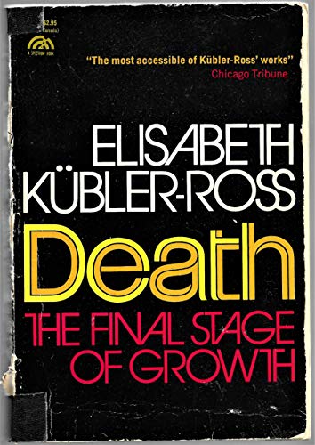 Stock image for Death: The Final Stage of Growth (Human Development Books) for sale by Once Upon A Time Books