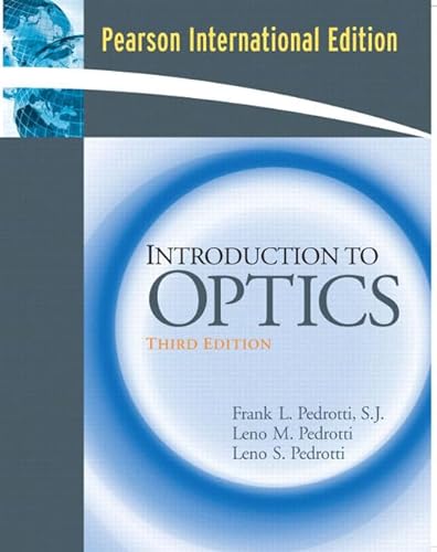 Beispielbild fr Introduction to Optics: International Edition zum Verkauf von Feldman's  Books