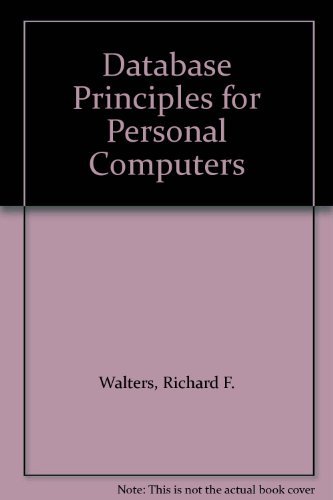 Beispielbild fr Database Principles for Personal Computers zum Verkauf von Better World Books