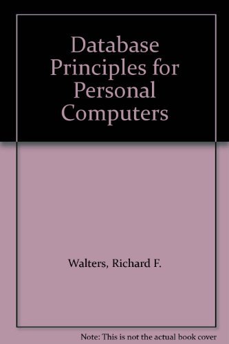 Imagen de archivo de Database Principles for Personal Computers a la venta por Better World Books