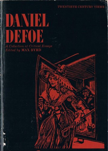 Daniel Defoe a Collection of Critical Essays (20th Century Views) - Byrd, M.