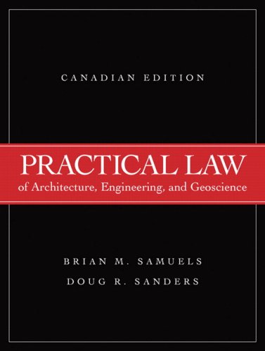 9780131976238: Practical Law of Architecture, Engineering, and Geoscience, Canadian Edition