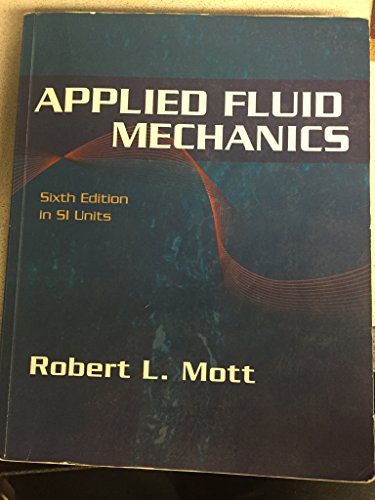 Imagen de archivo de Applied Fluid Mechanics: Si Version a la venta por ThriftBooks-Atlanta