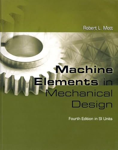 Stock image for MACHINE ELEMENTS IN MECHANICAL DESIGN SI for sale by Iridium_Books