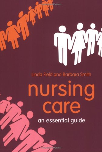 Beispielbild fr Nursing Care: An Essential Guide zum Verkauf von Goldstone Books