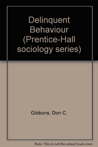 9780131979390: Delinquent Behaviour