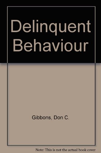 Imagen de archivo de Delinquent Behavior a la venta por Better World Books