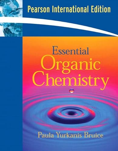 Essential Organic Chemistry: International Edition (9780131984837) by Bruice, Paula Yurkanis