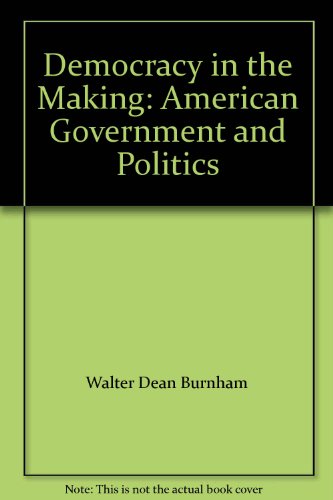 9780131985322: Democracy in the Making: American Government and Politics