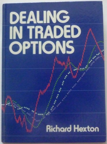 9780131985575: Dealing in traded options