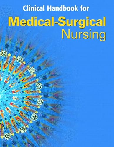 Stock image for Clinical Handbook for Medical-Surgical Nursing: Critical Thinking in Client Care for sale by ThriftBooks-Atlanta