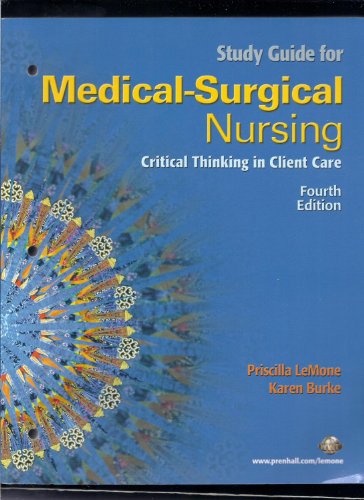 Stock image for Medical Surgical Nursing: Student Study Guide, Single Volume: Critical Thinking in Client Care for sale by Hay-on-Wye Booksellers