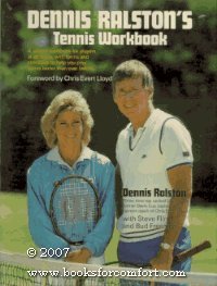 Stock image for Dennis Ralstons Tennis Workbook for sale by Zoom Books Company