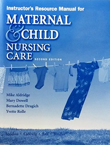 Stock image for Maternal & Child Nursing Care Second Edition Instructor's Manual for sale by ThriftBooks-Dallas