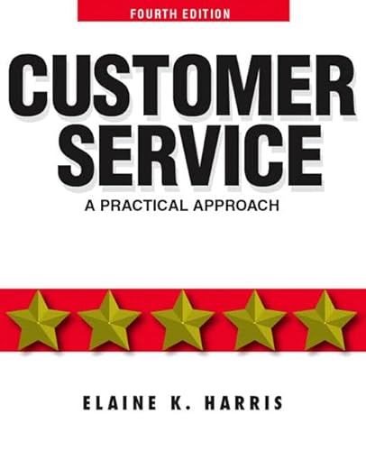 Beispielbild fr Customer Service: A Practical Approach zum Verkauf von Once Upon A Time Books