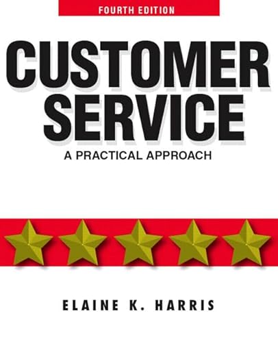 9780131989375: Customer Service: A Practical Approach