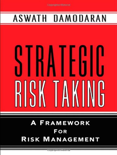 Stock image for Strategic Risk Taking: A Framework for Risk Management for sale by Front Cover Books
