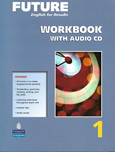 9780131991477: Future 1 Workbook with Audio CDs: English for Results