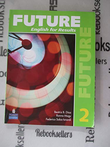 Beispielbild fr Future 2: English for Results (with Practice Plus CD-ROM) zum Verkauf von SecondSale