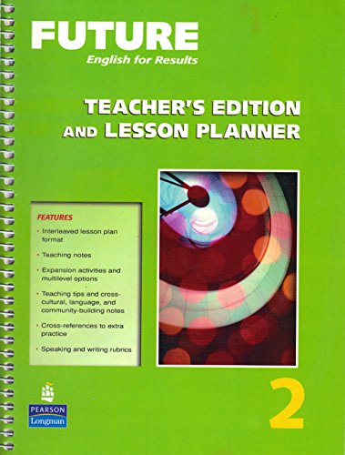 Stock image for Future English for Results. 2, Teacher's Edition and Lesson Planner for sale by BookHolders