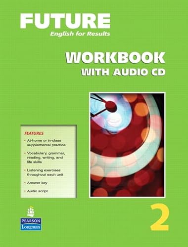 Beispielbild fr Future: English for Results, Level 2 - Workbook (Book & CD) zum Verkauf von SecondSale